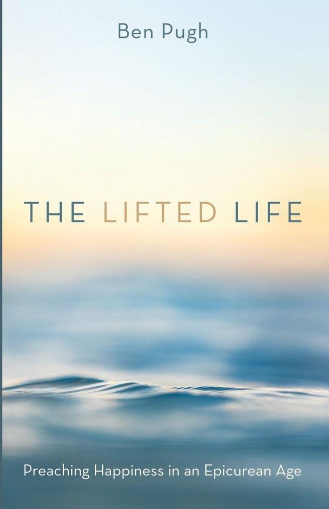 The Lifted Life