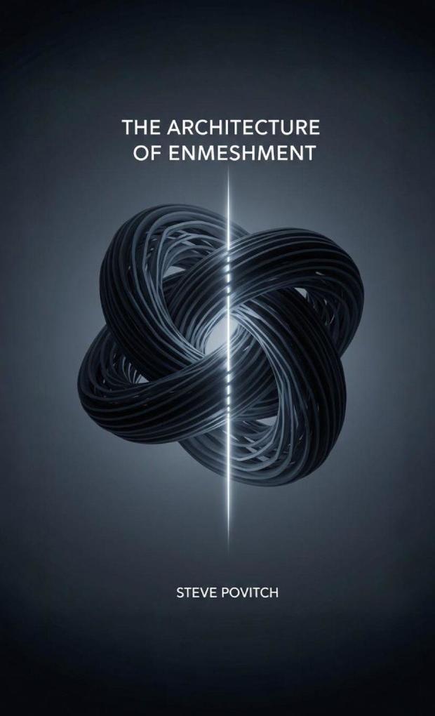 The Architecture of Enmeshment