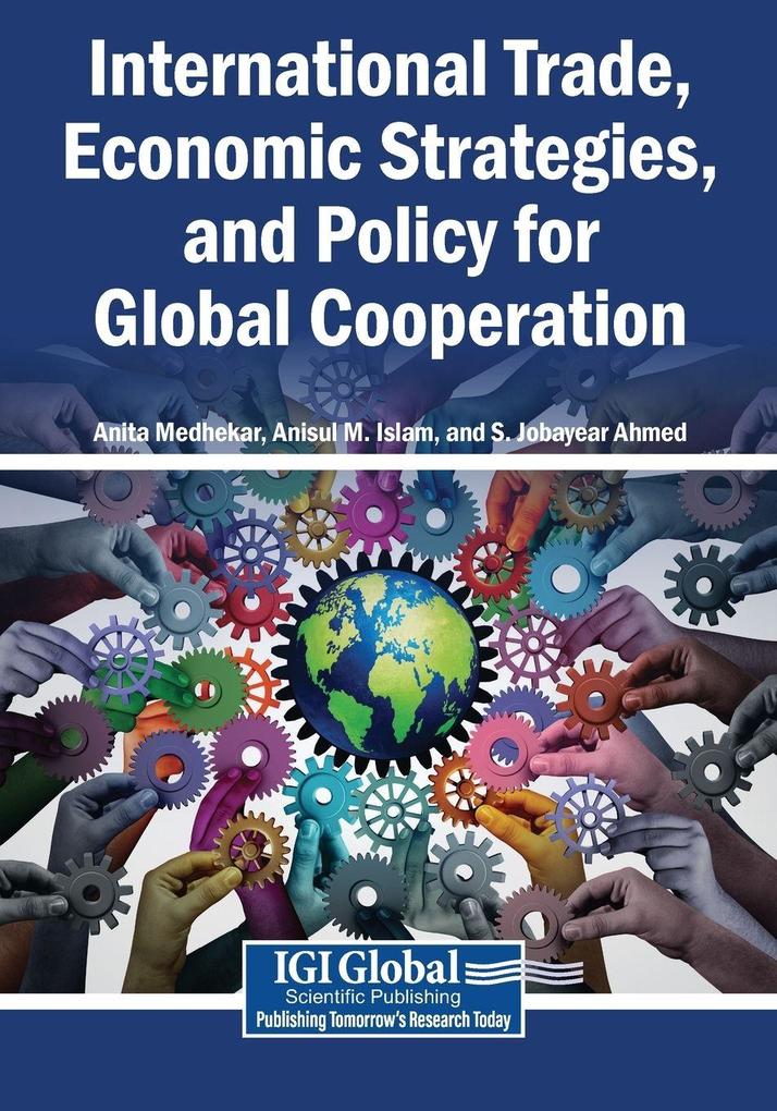 International Trade Economic Strategies and Policy for Global Cooperation