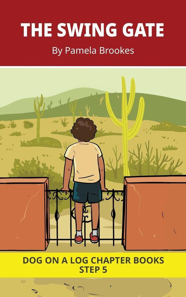 The Swing Gate Chapter Book