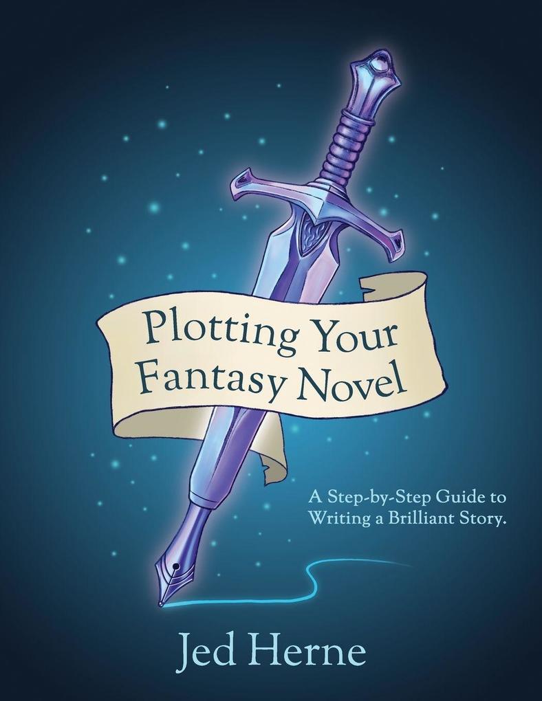Plotting Your Fantasy Novel