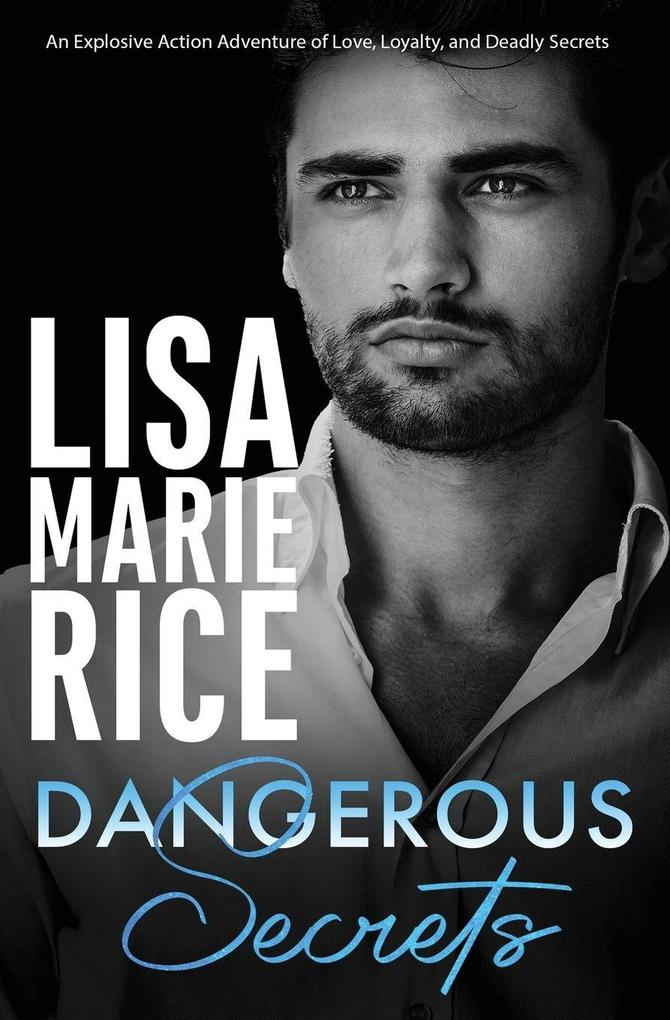Dangerous Secrets
