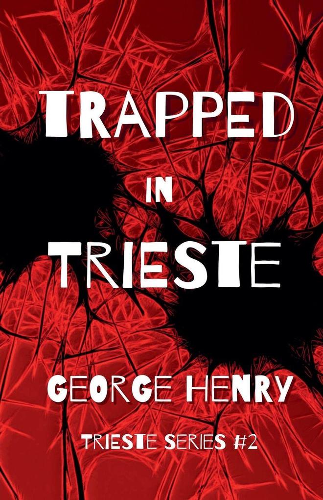 Trapped in Trieste