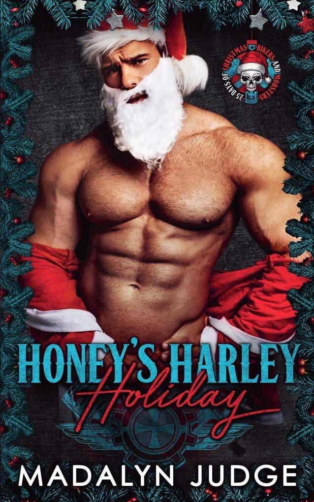 Honey's Harley Holiday