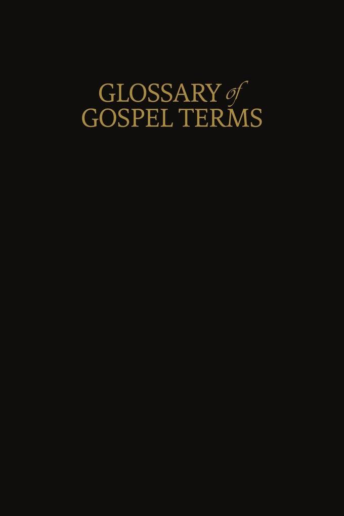 A Glossary of Gospel Terms