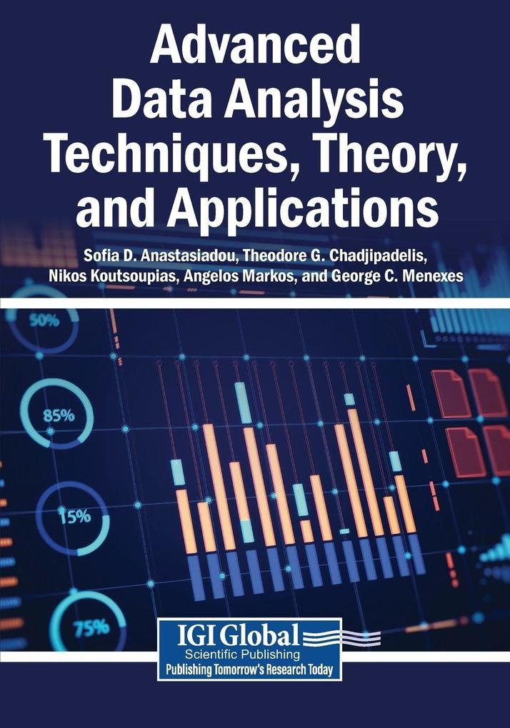 Advanced Data Analysis Techniques Theory and Applications