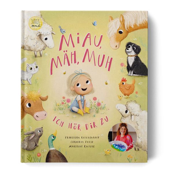 Miau mäh muh - ich hör dir zu