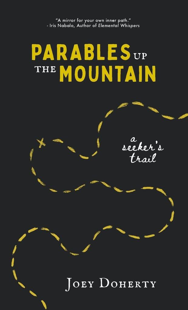 Parables Up the Mountain