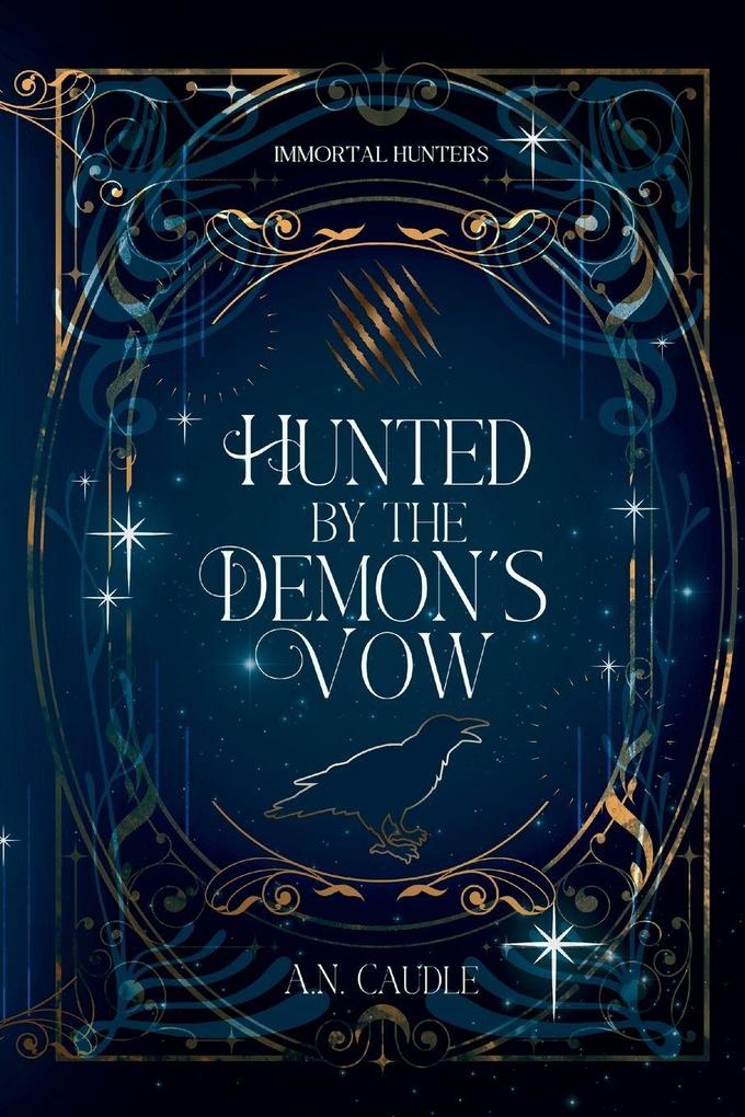 Hunted by the Demon's Vow