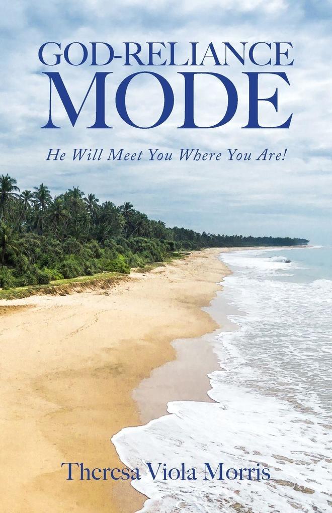 God-Reliance Mode