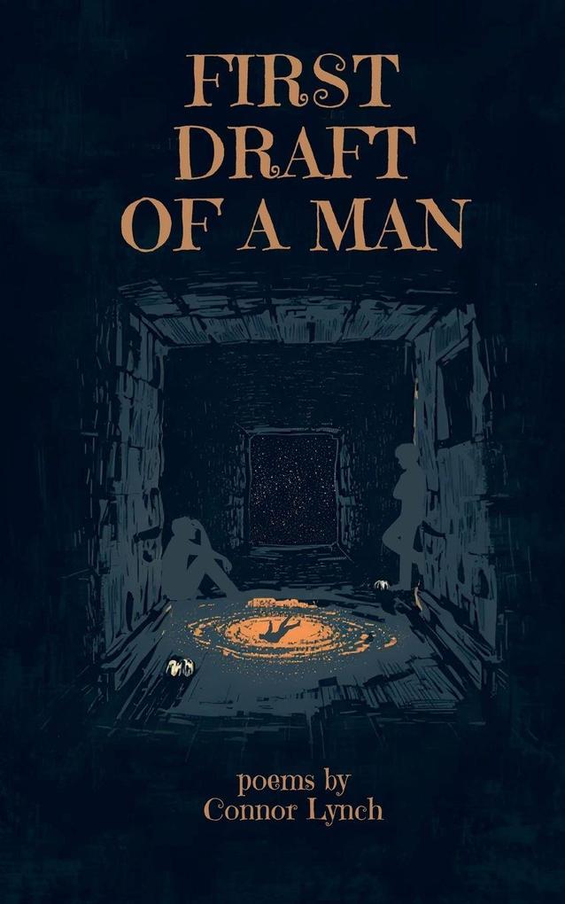 First Draft of a Man