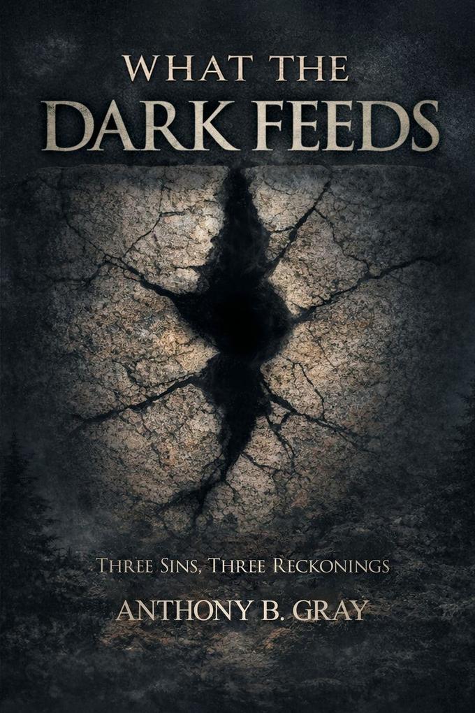 What The Dark Feeds