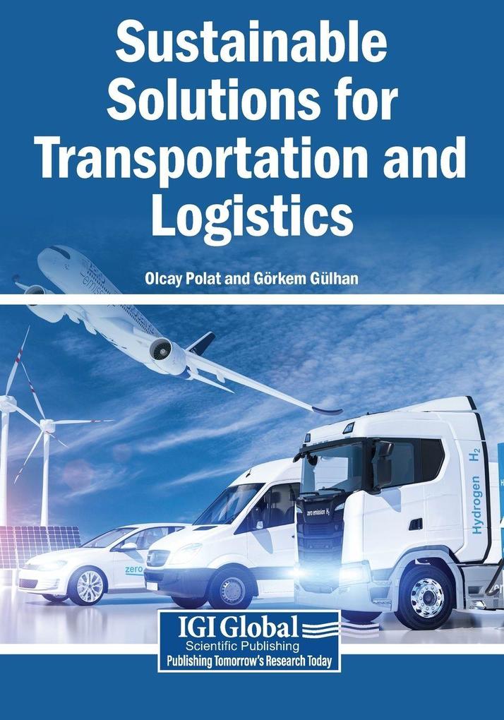 Sustainable Solutions for Transportation and Logistics