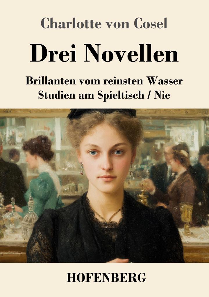 Drei Novellen