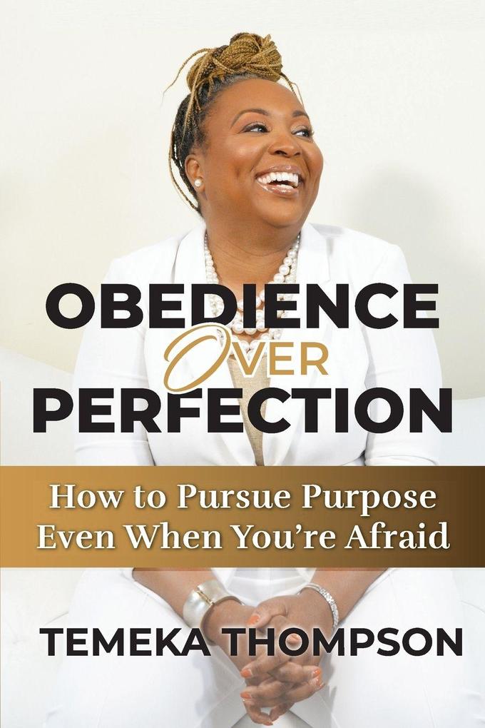 Obedience over Perfection