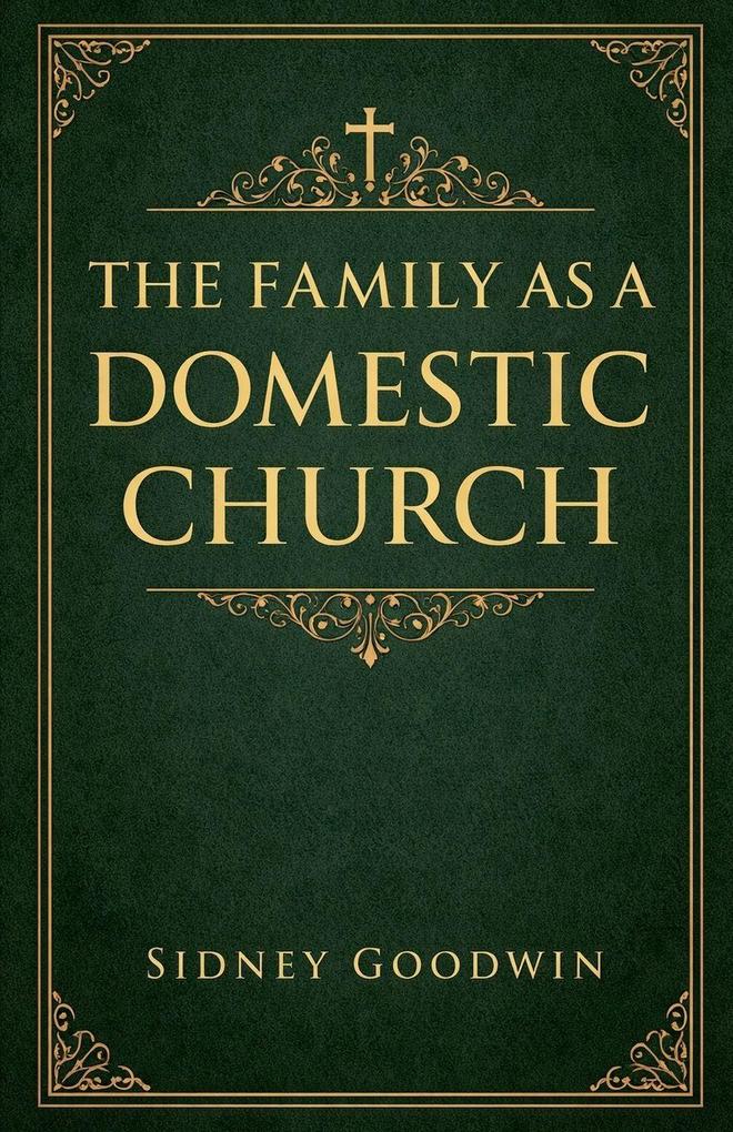 The Family as a Domestic Church