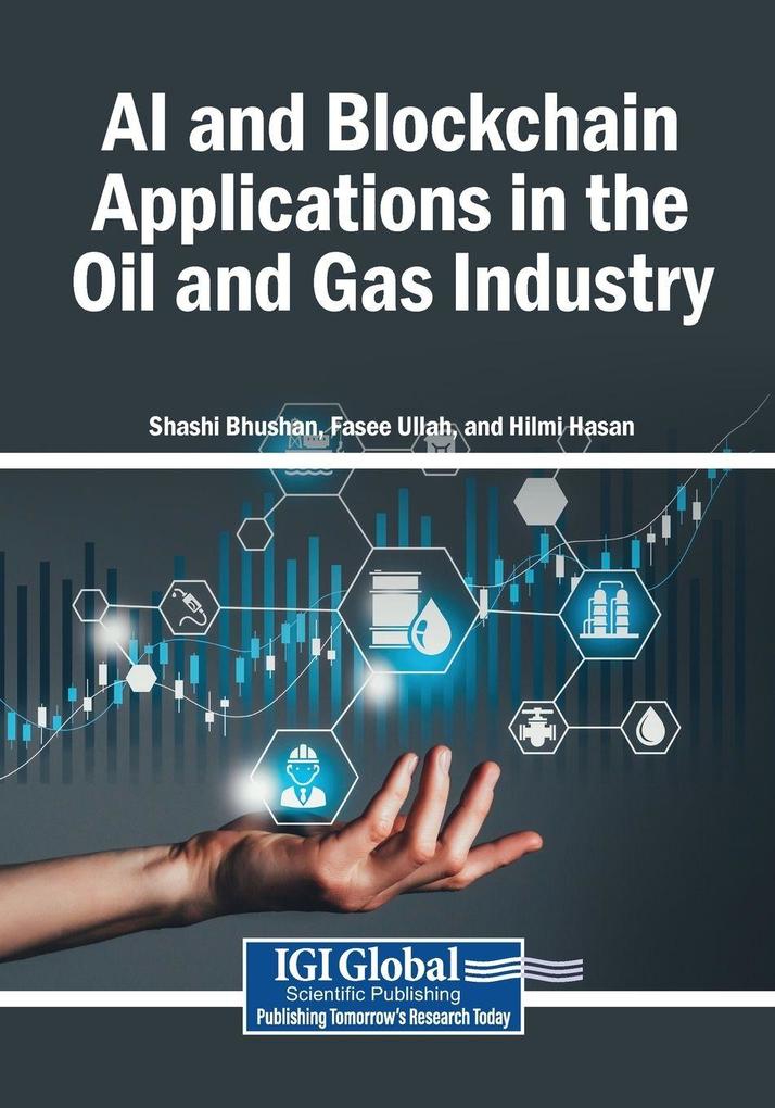AI and Blockchain Applications in the Oil and Gas Industry