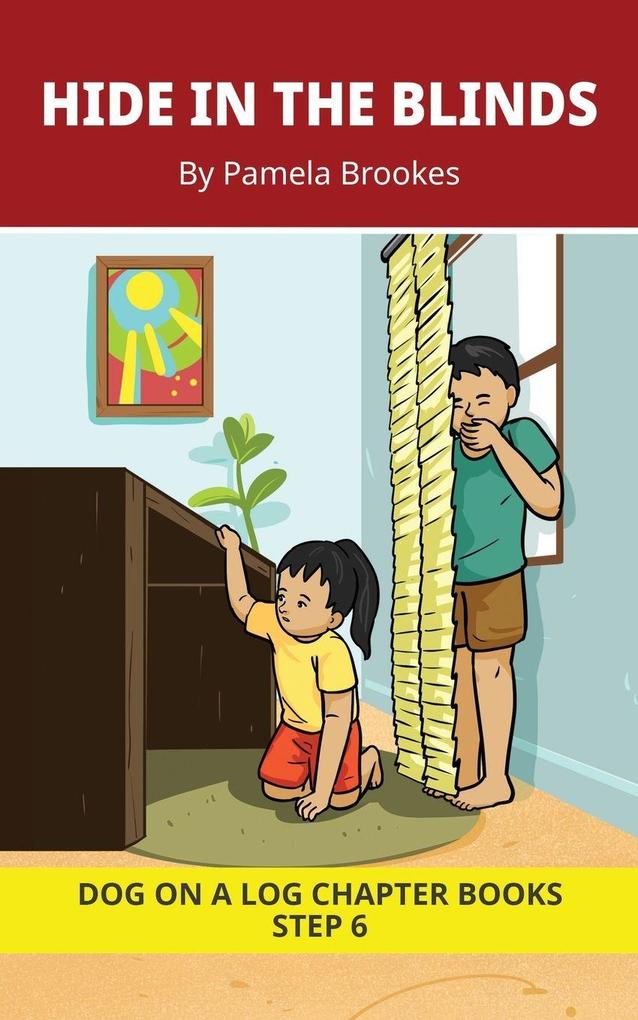 Hide in the Blinds Chapter Book