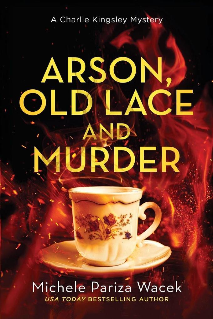 Arson Old Lace and Murder