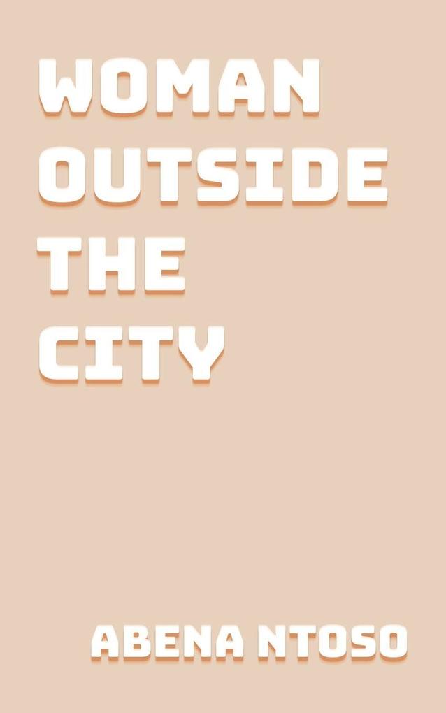 Woman Outside the City