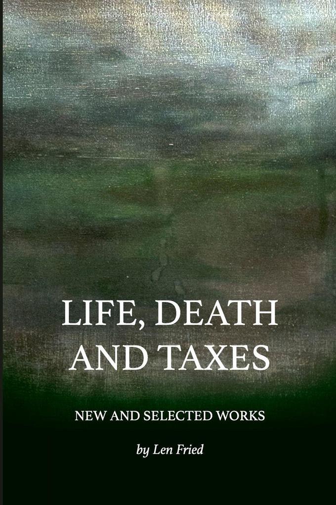 Life Death and Taxes