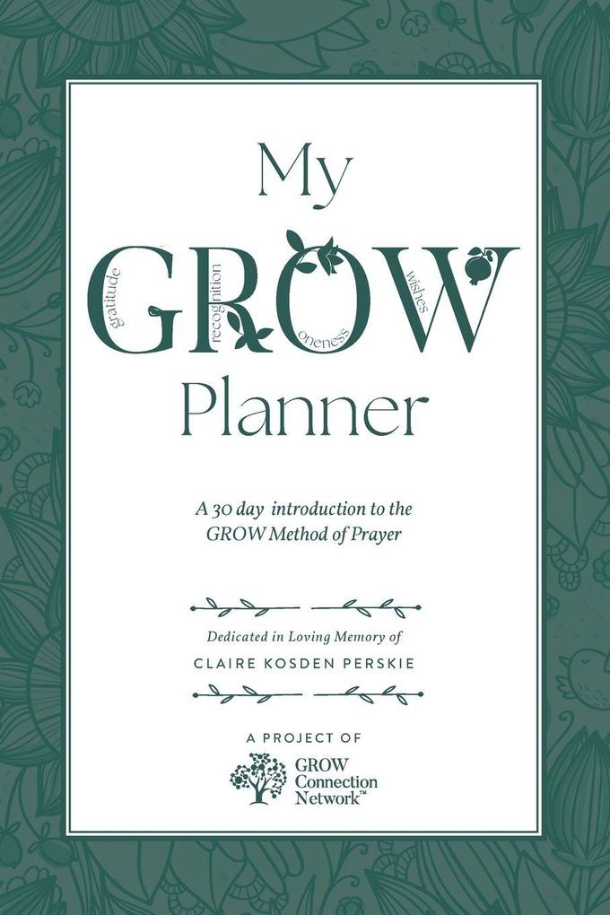 My GROW Planner