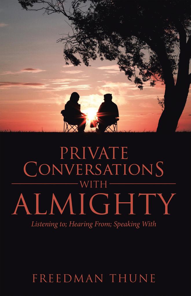Private Conversations With Almighty