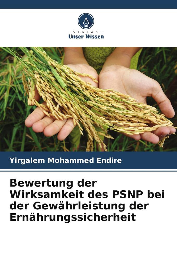 Bewertung der Wirksamkeit des PSNP bei der Gewährleistung der Ernährungssicherheit