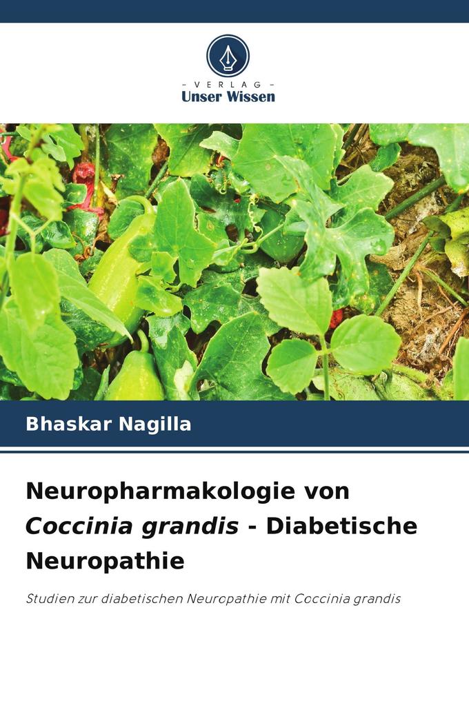 Neuropharmakologie von Coccinia grandis - Diabetische Neuropathie