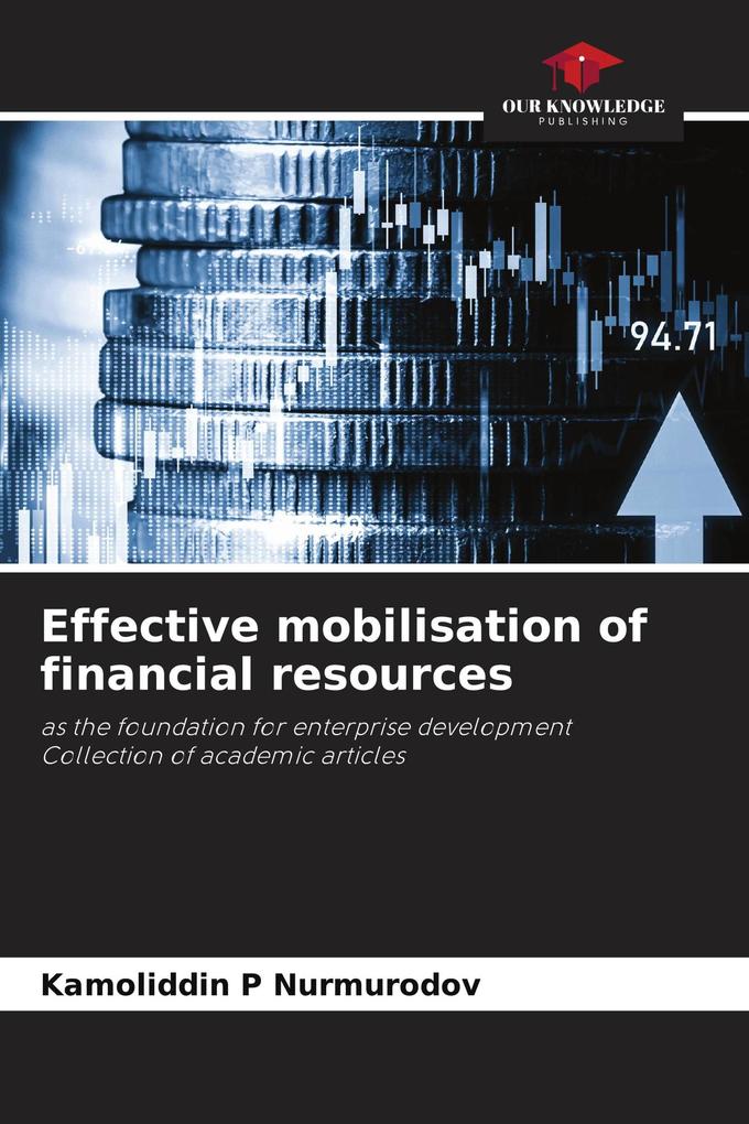 Effective mobilisation of financial resources