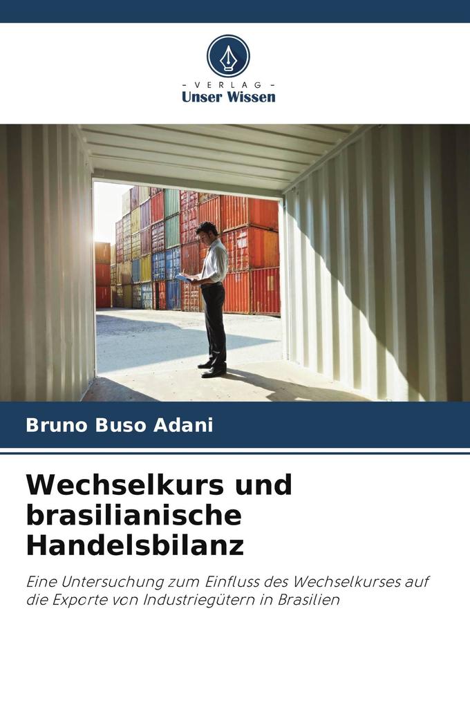 Wechselkurs und brasilianische Handelsbilanz