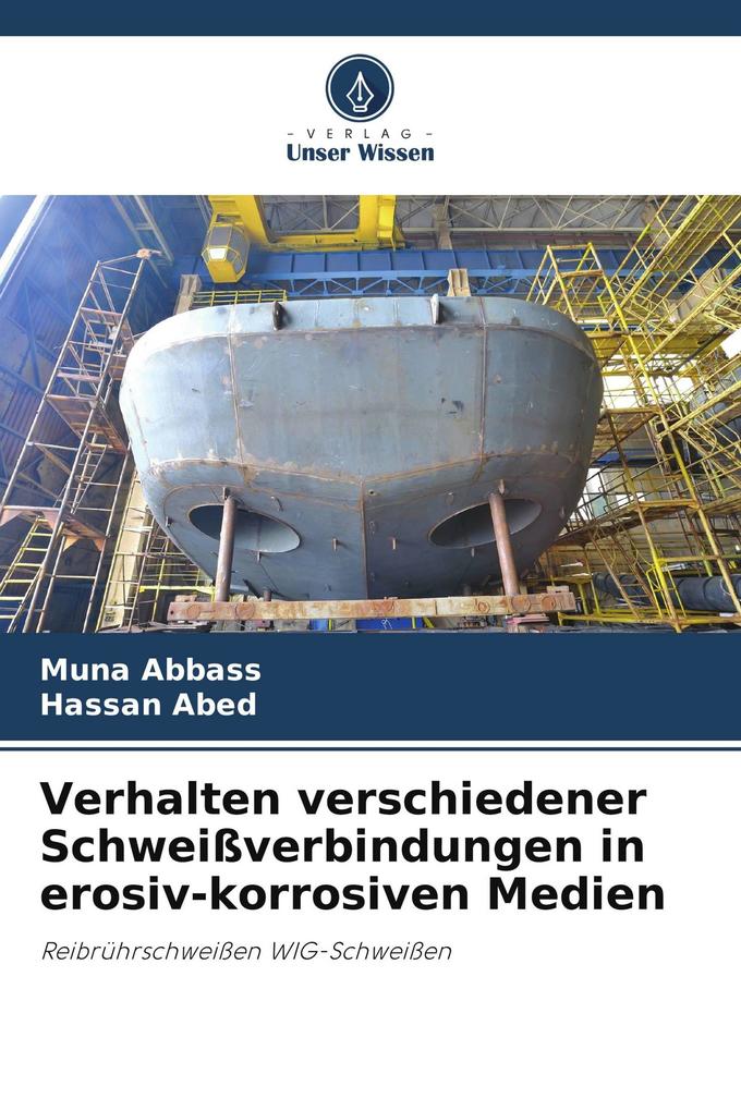 Verhalten verschiedener Schweißverbindungen in erosiv-korrosiven Medien