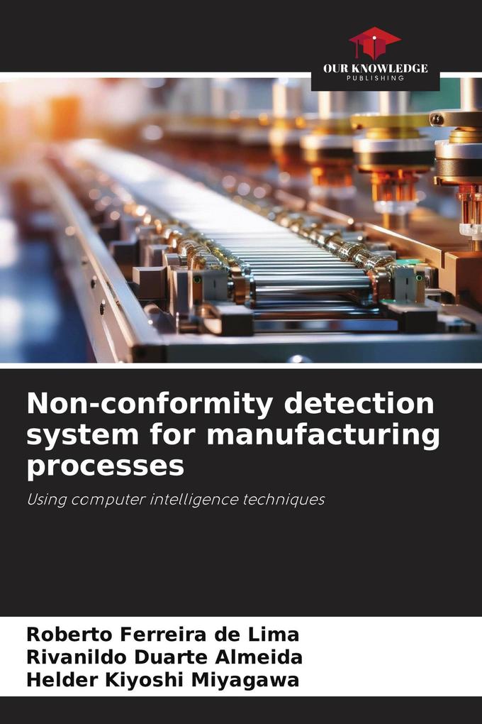 Non-conformity detection system for manufacturing processes