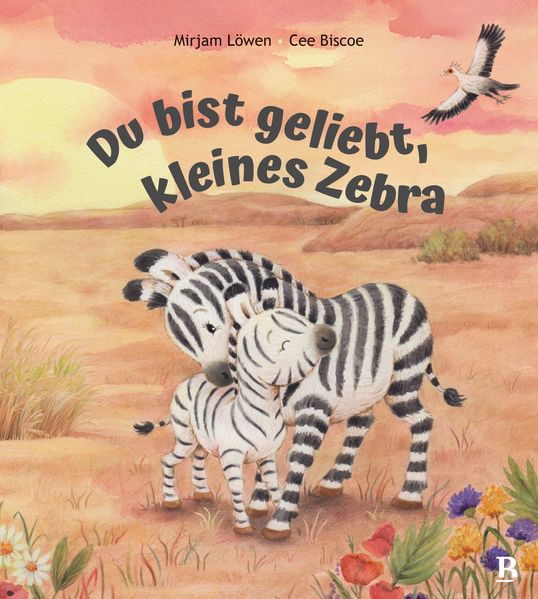 Du bist geliebt kleines Zebra
