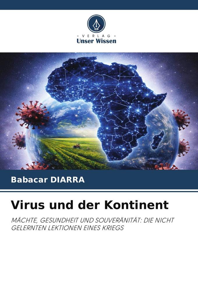 Virus und der Kontinent