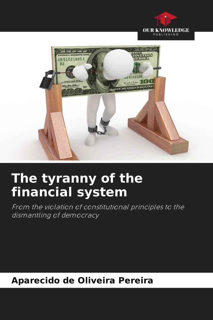 The tyranny of the financial system