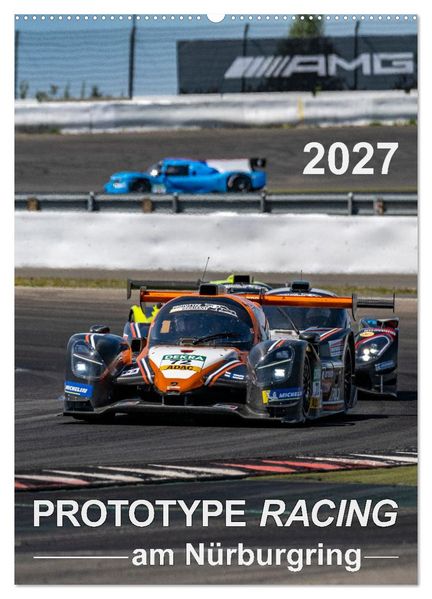 PROTOTYPE RACING am Nürburgring (Wandkalender 2027 DIN A2 hoch) CALVENDO Monatskalender