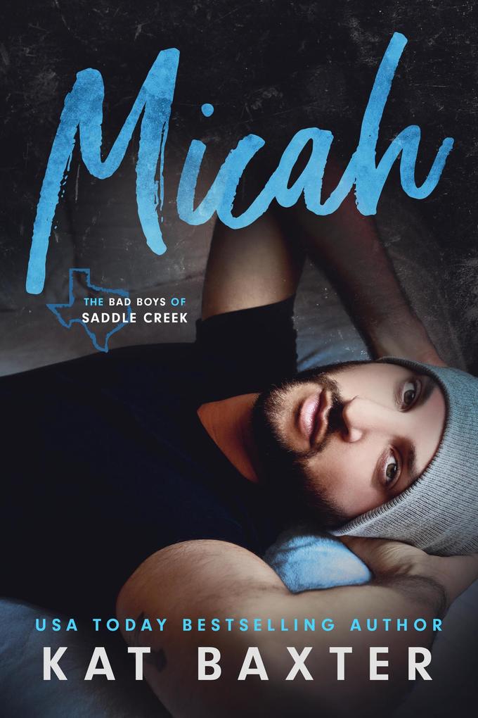 Micah (Bad Boys of Saddle Creek #2)