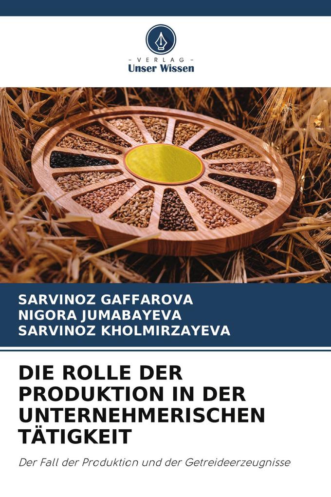 DIE ROLLE DER PRODUKTION IN DER UNTERNEHMERISCHEN TÄTIGKEIT