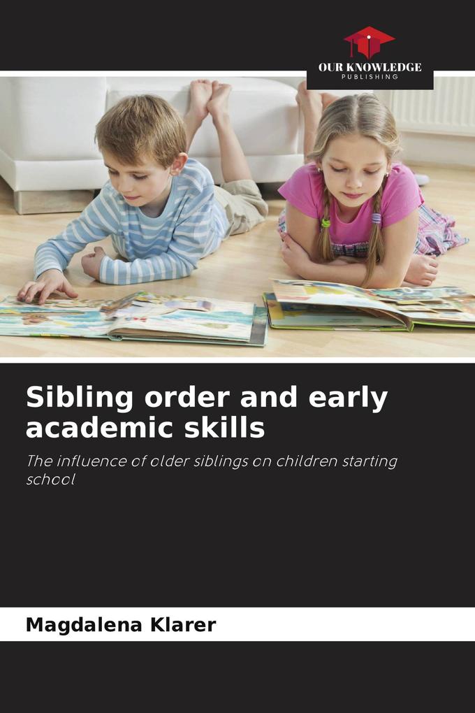 Sibling order and early academic skills