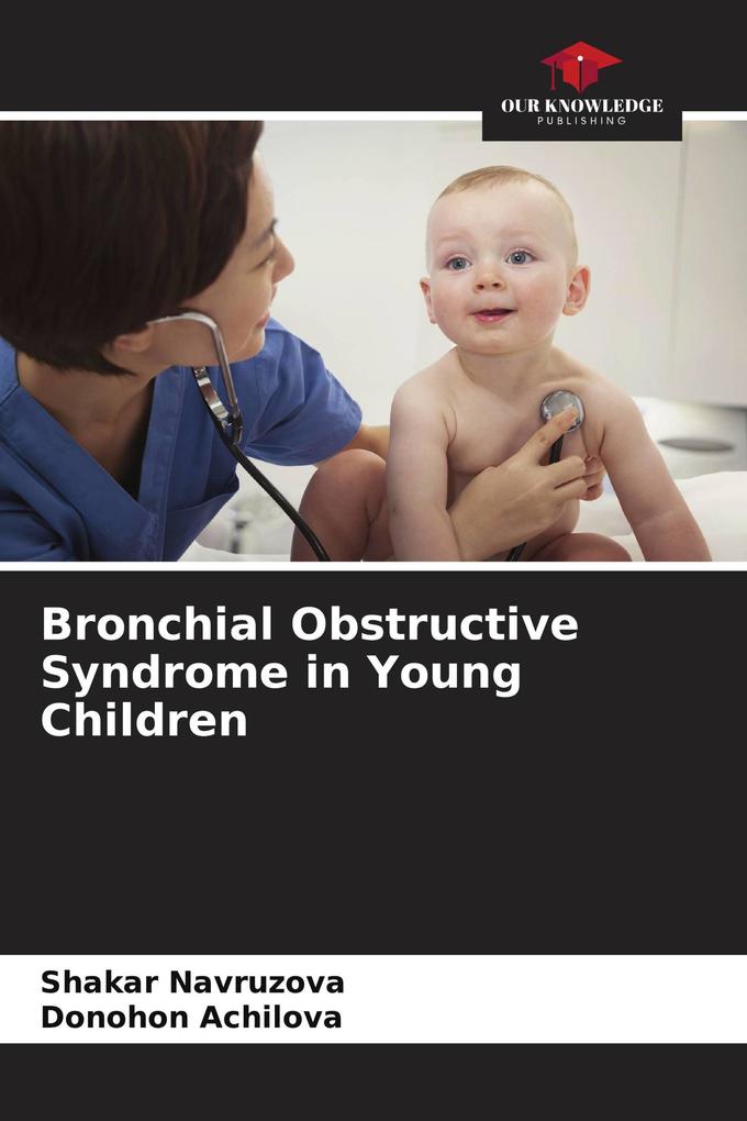 Bronchial Obstructive Syndrome in Young Children