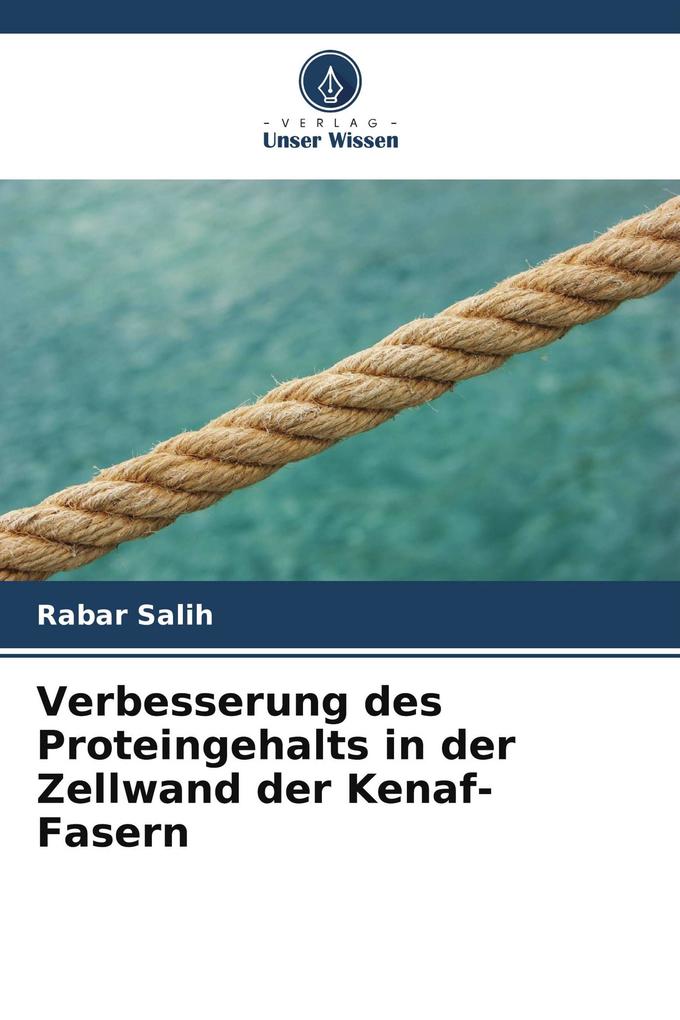Verbesserung des Proteingehalts in der Zellwand der Kenaf-Fasern