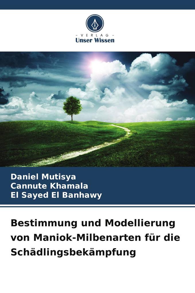 Bestimmung und Modellierung von Maniok-Milbenarten für die Schädlingsbekämpfung