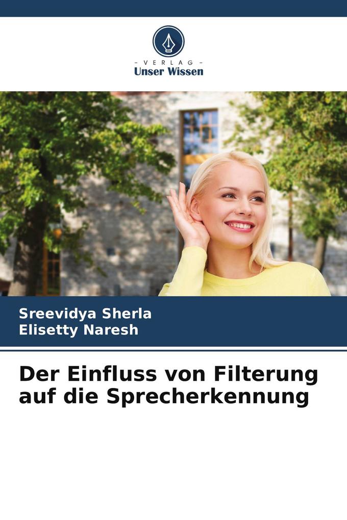 Der Einfluss von Filterung auf die Sprecherkennung