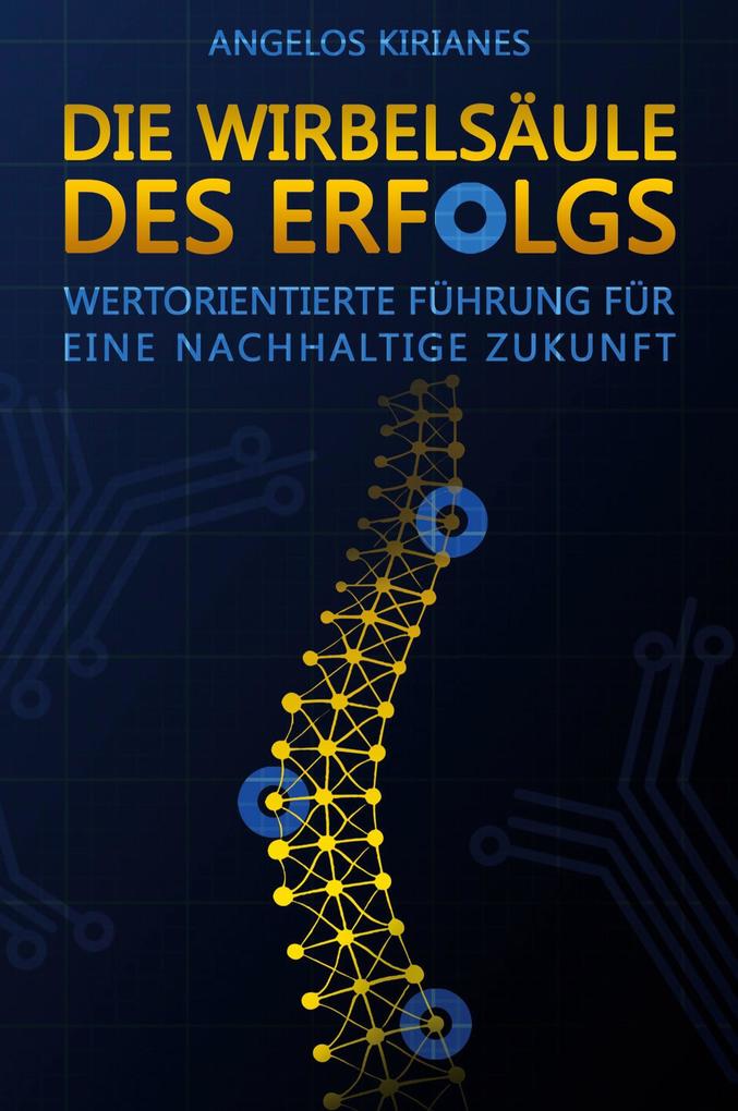 Die Wirbelsäule des Erfolgs