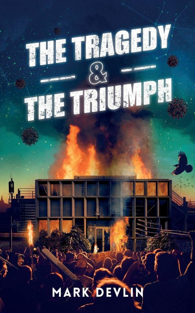 The Tragedy & The Triumph