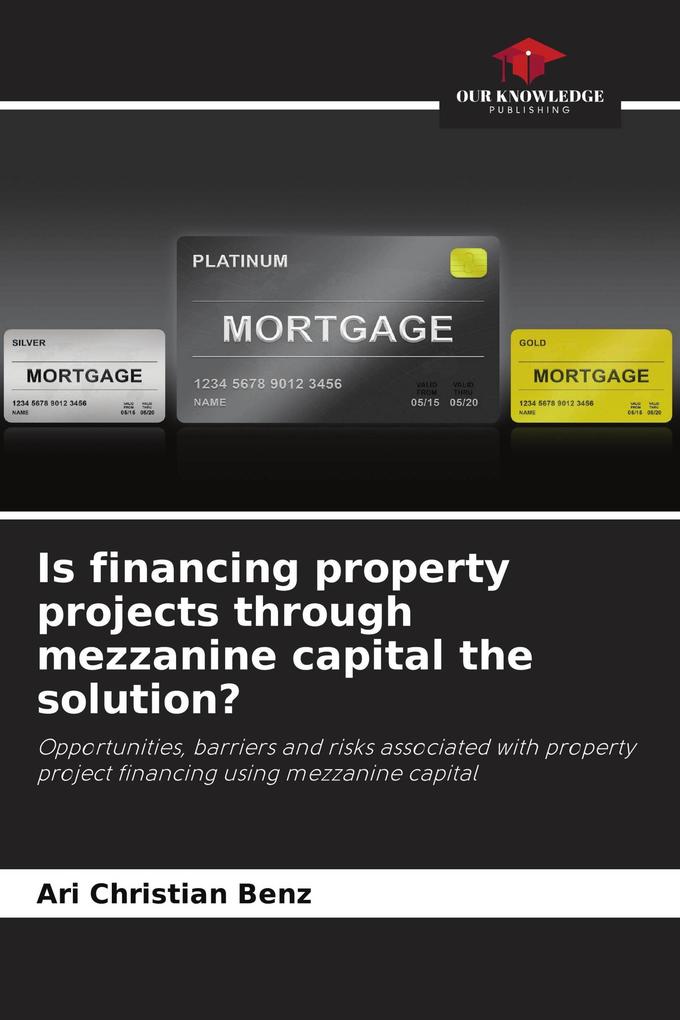 Is financing property projects through mezzanine capital the solution?