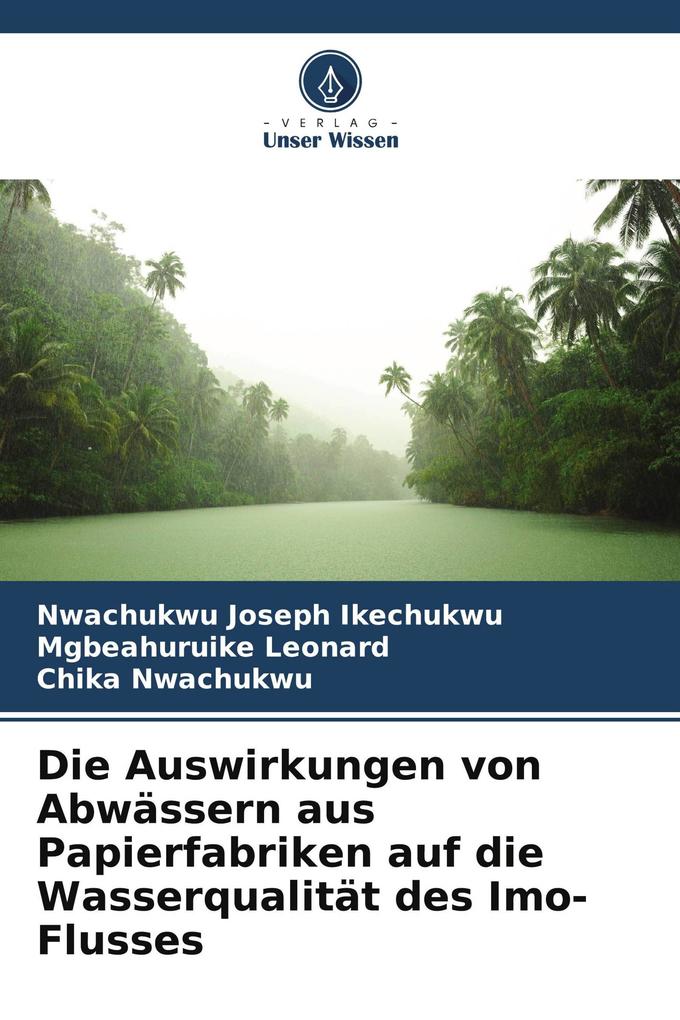 Die Auswirkungen von Abwässern aus Papierfabriken auf die Wasserqualität des Imo-Flusses