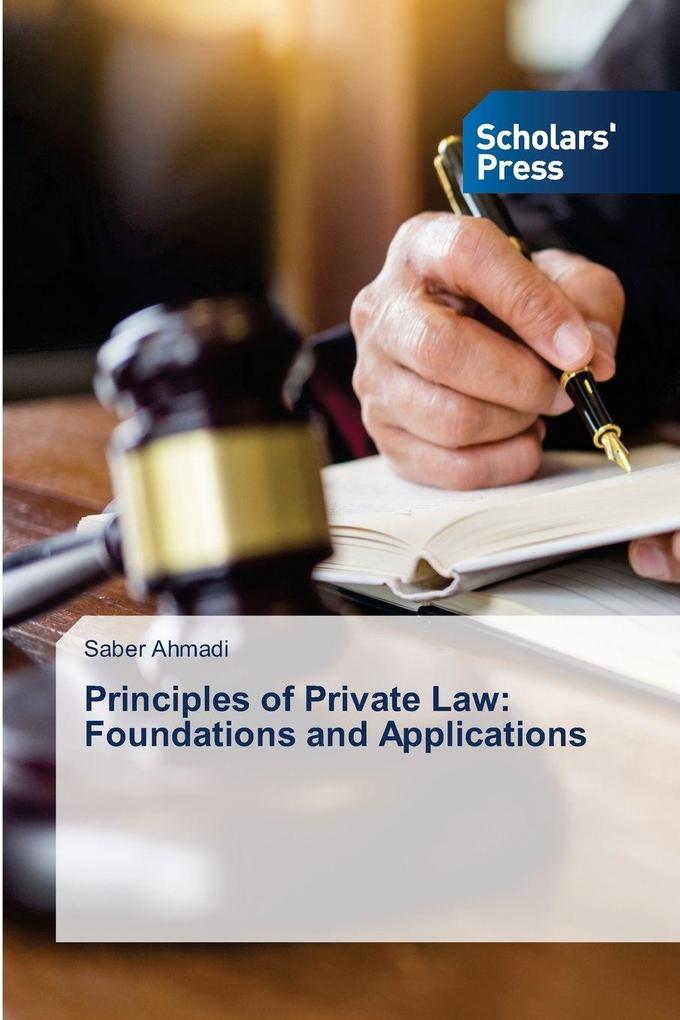 Principles of Private Law: Foundations and Applications