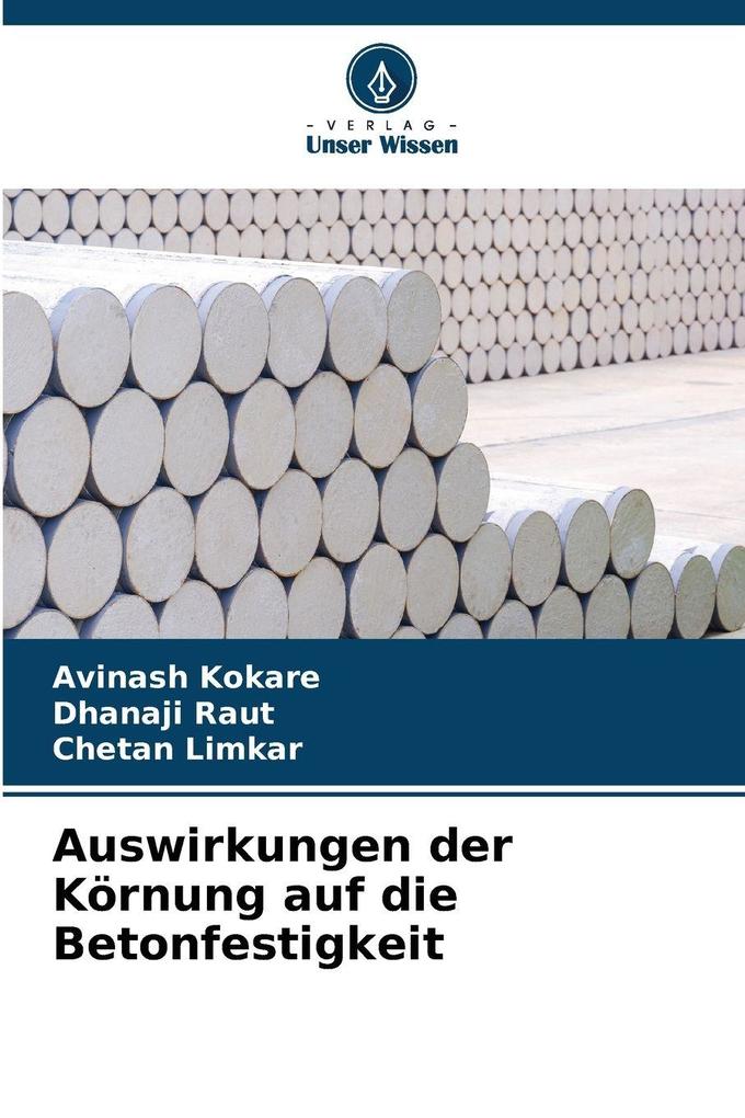 Auswirkungen der Körnung auf die Betonfestigkeit